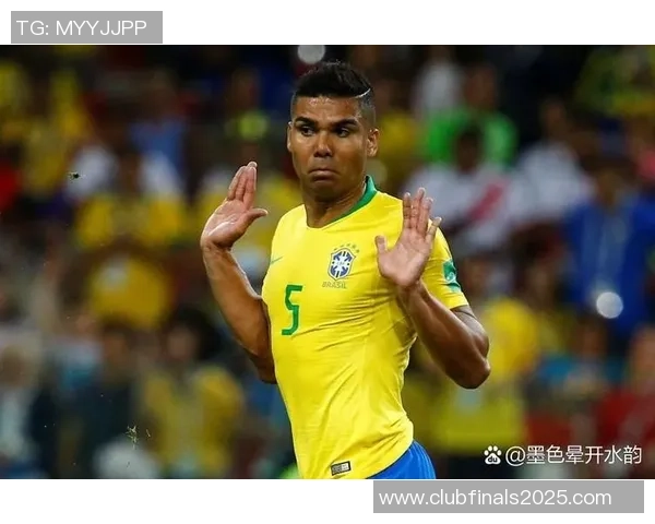 卡塞米罗:从巴西足球新星到欧洲豪门的中场核心之路 卡塞米罗:从巴西足球新星到欧洲豪门的中场核心之路